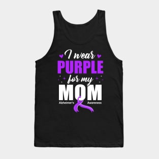 Support I Wear Purple For My Mom Alzheimer's Awareness Tank Top